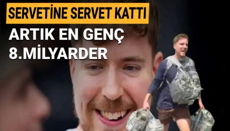 Youtuber MrBeast, 1 Milyar Dolarlık Serveti ile Genç Milyarderler Listesine Girdi