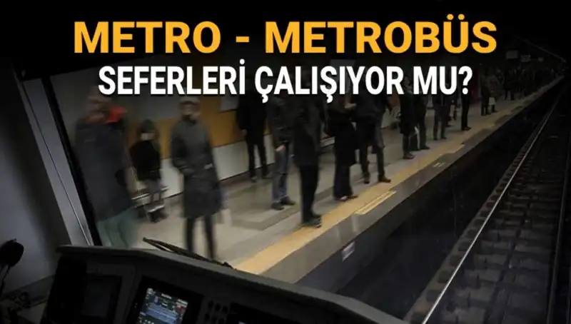 İstanbul'da Bugün Metrobüs ve Metro Seferleri Yapılıyor mu? İşte Detaylar!