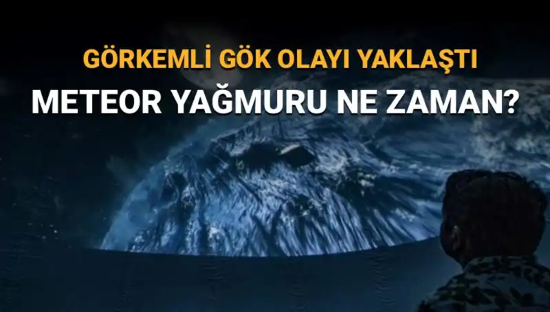 Perseid Meteor Yağmuru: Türkiye'den İzlenebilecek Tarihler ve Bilgiler