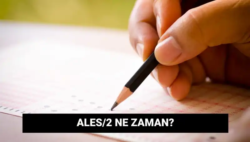 ALES/2 Sınav Tarihleri Belli Oldu: İşte Tüm Detaylar!