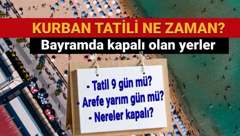 Kurban Bayramı’nın Tatili Uzatıldı mı? 2023 Planları Açıklandı!